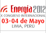  X CONGRESO INTERNACIONAL ENERGIA 2012 | 03-04 MAYO | LIMA, PERU
